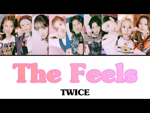 The Feels Twice 日本語訳 カナルビ 歌詞 Lyrics Youtube