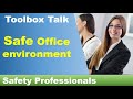 Safe Office Environment - Toolbox Talk - safety training