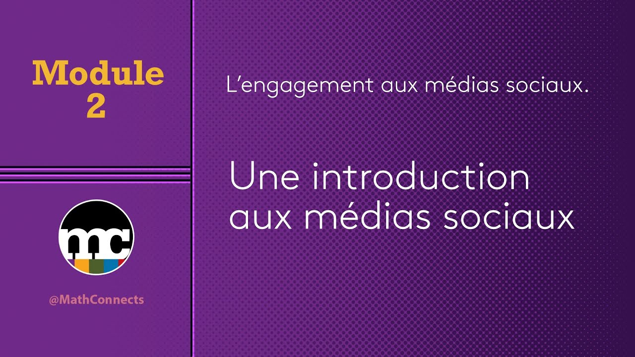 Module 2 - L'engagement aux médias sociaux | Une introduction aux médias sociaux