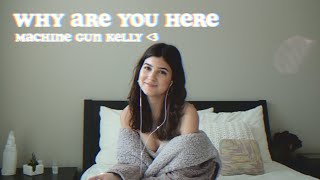 Machine Gun Kelly  Why Are You Here cover By Anka