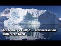 Are Icebergs Fluffy? ... A Conversation With Steve Keen