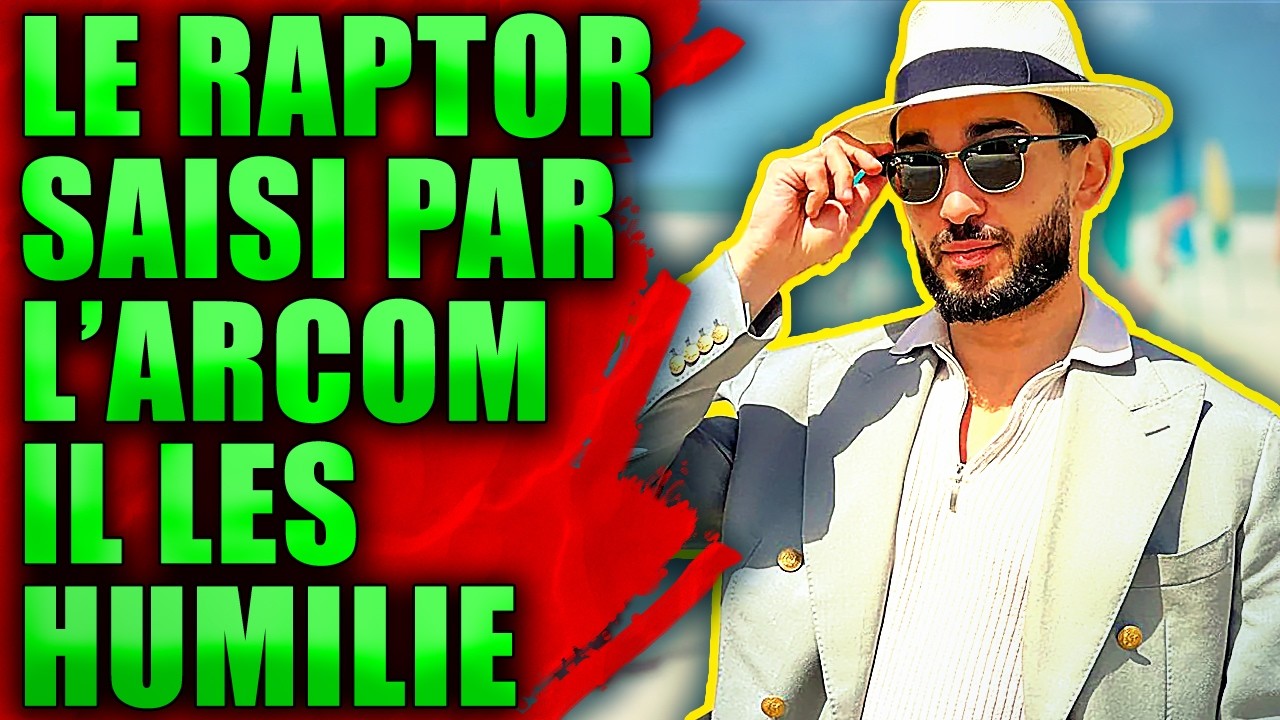 le RAPTOR SAISI par l'ARCOM, le RAPTOR les PULVÉRISE