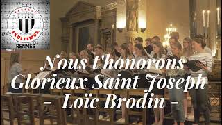 Nous Thonorons Glorieux Saint Joseph De Loïc Brodin, Chorale Exultemus