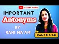 ANTONYMS | Synonyms & Antonyms in English With Meaning in Hindi For SSC CGL, BANK PO, CDS, NDA, CPO