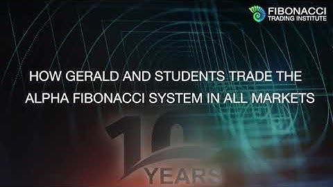 How Gerald & Students Trade the Alpha Fibonacci System in All Markets | Fibonacci Trading Institute