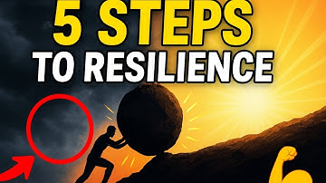 5 Steps to Build Unstoppable Resilience 💪 | Bounce Back Stronger
