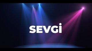 İyi ki Doğdun Sevgi (Kişiye Özel Pop Doğum Günü Şarkısı) Full Versiyon Resimi