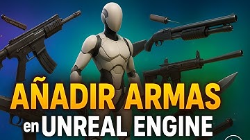 🔥 AÑADIR ARMAS DE TODO TIPO y EQUIPAMIENTO en UNREAL ENGINE 🎮 | Sistema ÉPICO con SOCKETS