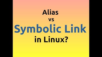 What is the difference between Alias and symbolic link in Linux?
