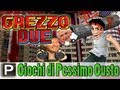 Giochi di Pessimo Gusto - EP12 Grezzo 2: Una magica avventura