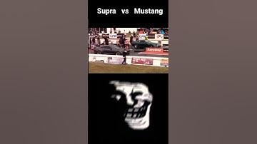 Supra vs Mustang\\Troll Face😈meme #supramk4🔥#trending #viral #shorts #car