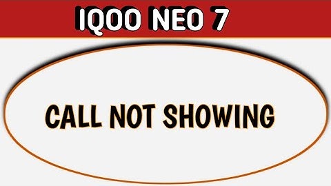 incoming call running but not showing IQOO Neo 7, how to fix incoming call not showing on screen