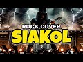 Siakol Nonstop Rock Version 🔥 | Ultimate OPM Rock Covers