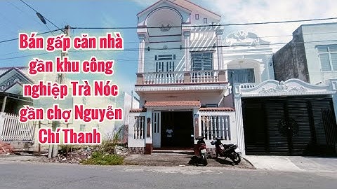 (Đã bán) Bán Gấp Căn Nhà Đẹp| Gần Khu Công Nghiệp Trà Nóc, Bình Thủy Cần Thơ @nhadatcanthomientay