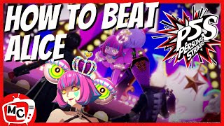 How to beat Alice in Persona 5 Strikers (no spoilers) How to beat Alice in Persona 5 Strikers (no spoilers)