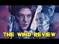 The wind  1986  movie review  arrow  nico mastorakis  bluray 