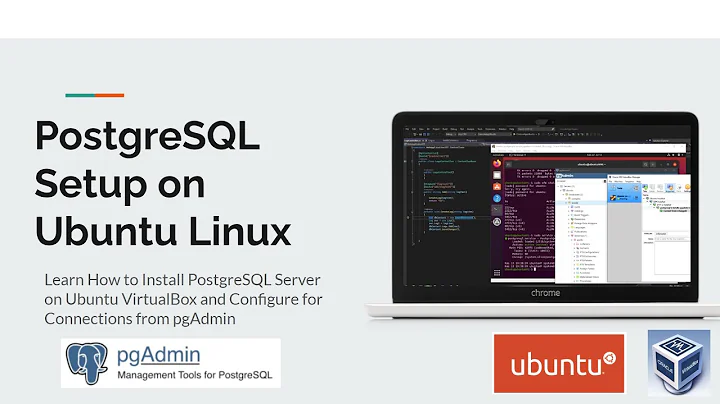 How to Install PostgreSQL Server on Ubuntu VirtualBox and Configure for Connections from pgAdmin