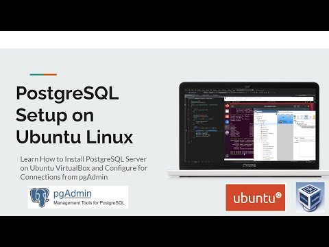 How to Install PostgreSQL Server on Ubuntu VirtualBox and Configure for Connections from pgAdmin