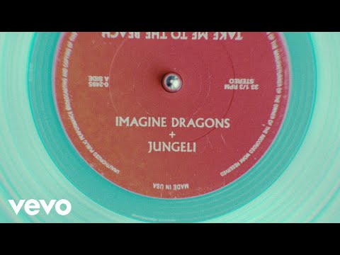 Imagine Dragons Take Me To The Beach Lyric Video Ft Jungeli Imagine Dragons Take Me To The Beach Lyric Video Ft Jungeli