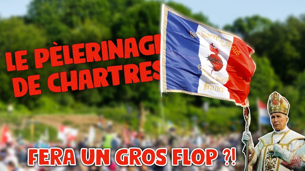 le-p-lerinage-de-chartres-sera-un-chec-trailer-2024-youtube
