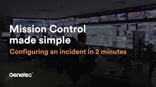 Configuring an incident in Mission Control in less than 2 minutes
