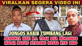 WAFI TUMBANG...Celengan Semar KEOK Debat VS Muhibbin Kyai Imaduddin