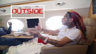 OUTSIDE EP 5 - 6IX9INE STOOPID VLOG W / PVNCH & TR3YWAY IN MIAMI ON PRIVATE JET