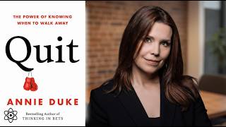 QUIT by Annie Duke - Book Summary