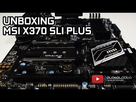 UNBOXING | MSI X370 SLI PLUS