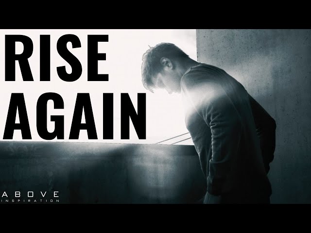 RISE AGAIN | God Turns Setbacks Into Comebacks - Inspirational & Motivational Video class=