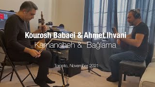 Ahmet İhvani & Kourosh Babaei  |  Baglama & Kamancheh - Avaz  • Improvisation Resimi