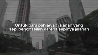 Pahlawan jalanan (SLANK)