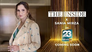 The Inside with Sania Mirza  - Coming Soon