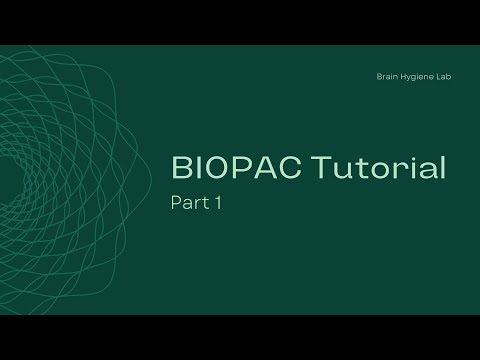 AcqKnowledge Tutorial - Part 1