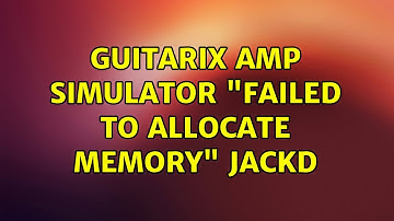 Ubuntu: Guitarix amp simulator "Failed to allocate memory" jackd