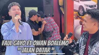 'BTS' FAUL GAYO FT OWAN BOALEMO - JALAN DATAR BY PERLAN86