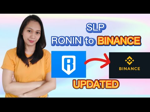   How To Transfer SLP From RONIN To BINANCE Account Analietv