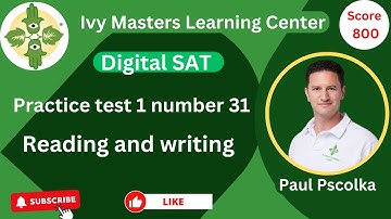 Digital SAT reading and writing practice test 1 number 31 | Ivy Masters learning center