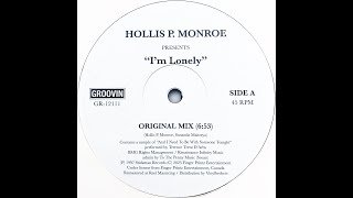 Hollis P. Monroe • I'm Lonely (Original Mix) (1996) (Reissue 2023
