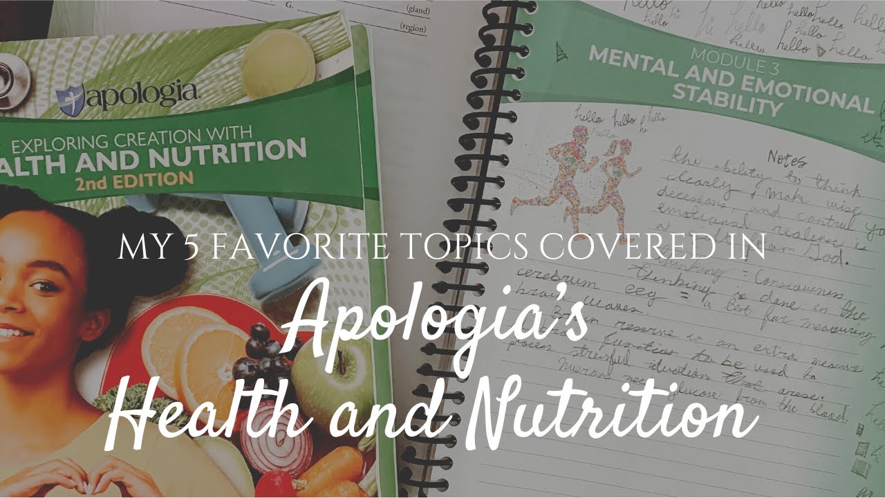 My Top 5 Topics Covered in Apologia’s Health and Nutrition Curriculum