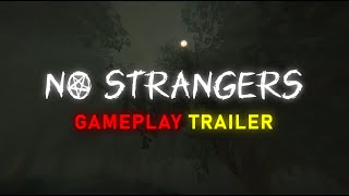 No Strangers Gameplay Trailer