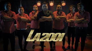 Video thumbnail of "La 2001-Ya No Me Acuerdo Más De Ti (Video Oficial)"