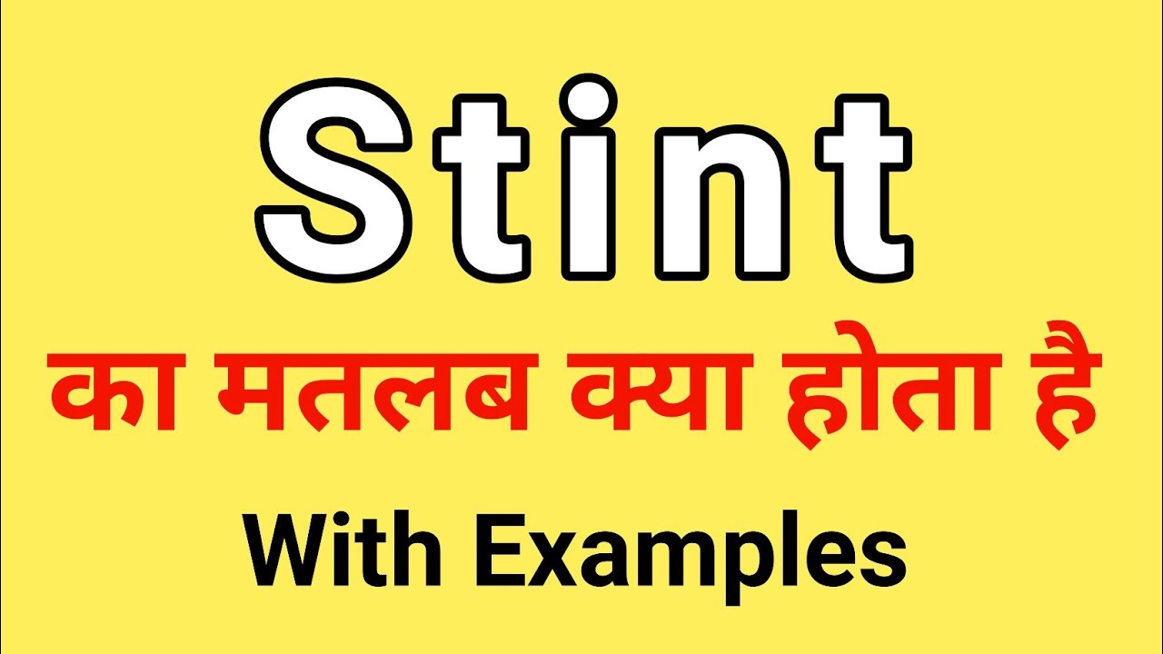 Stint Meaning In Hindi Stint Ka Matlab Kya Hota Hai Word Meaning