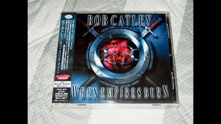 Bob Catley -  When Empires Burn (full album)