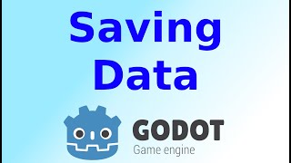 Saving Data In Godot 4 Gdscript, 4 Ways
