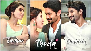 Thoda Aur Song Status | Naga Chaitanya | Sama Samantha Status - hdvideostatus.com