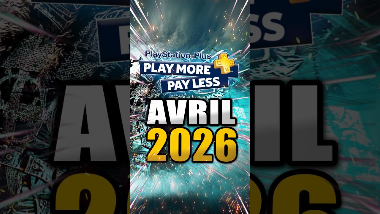 Les Jeux du PlayStation Plus pour Avril 2026 !