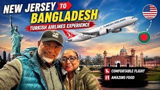 Turkish Airlines New Jersey to Dhaka, Bangladesh || Flight to Dhaka, Bangladesh, Turkish Airlines.