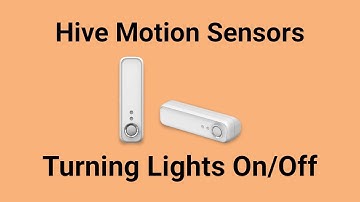Hive Motion Sensors Turning Lights On & Off