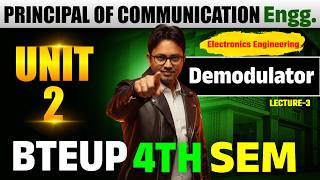 Principal of Communication Engineering | Unit-2 Amplitude Modulation (demodulator) | BTEUP 4th Sem